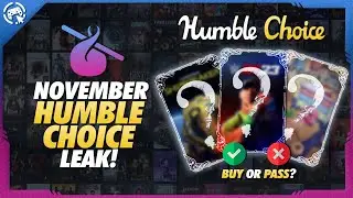 HUMBLE BUNDLE CHOICE NOVEMBER 2023 LEAK! 4 GAMES LEAKED! BUY OR PASS?