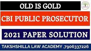 ANSWER KEY 2021 I public prosecutor vacancy 2023 II public prosecutor in CBI I CBI PP I CBI PP 2023
