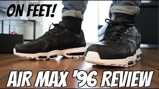 Nike Air Max '96 II XX | Detailed In-Depth Review and On-Feet