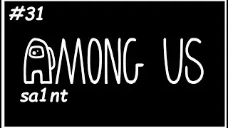 Учим английский в Among Us || 31