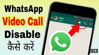 WhatsApp video call disable kaise Karen|how to block WhatsApp call in Android|ch hasnain youtube