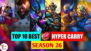 Top 10 best Hyper Carry Heroes in season 26 mobile legends  | Top 10 best heroes in mobile legends