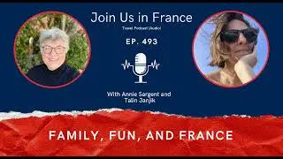 Family, Fun and France, Episode 493