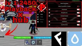 PlayBack X Hub Script •Blox Fruit• -Auto farm 1-2450 fluxus🎮