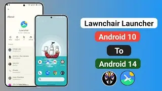 Lawnchair Launcher For Android 10 To Android 14