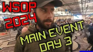 TWO JACKPOTS & Main Event Day 3! Wsop 2024