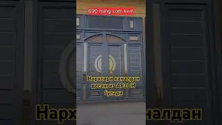darvoza narxlari 2026 |  97 255 89 08
