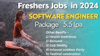Freshers Jobs in 2024 | HIRING Software Engineer Package 5.5 Lpa | ON Off campus recruitment Jobs