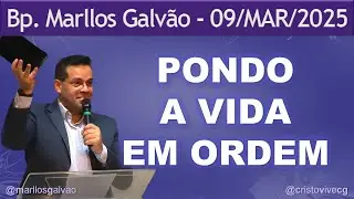 PONDO A VIDA EM ORDEM - 09/03/25 - DOMINGO
