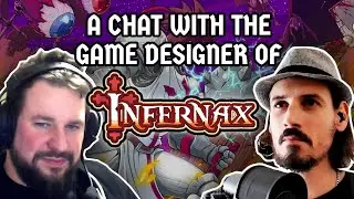I Speak With The GAME DESIGNER of INFERNAX