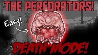 How to Beat The Perforators in Death Mode! ||Terraria Calamity Mod Boss Guide||