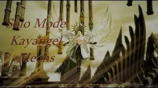 solo mode kayangel mechs