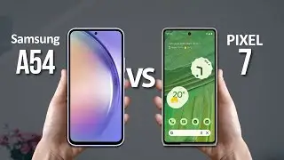 Samsung Galaxy A54 Vs Pixel 7