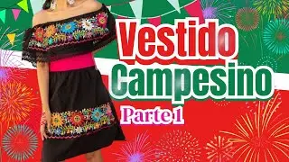 VESTIDO CAMPESINO (PARTE 1)