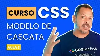 Curso de CSS:  Modelo de cascata - Aula 3