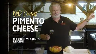 Myron Mixon: How To Make The Most Outrageous BBQ Contest Pimento Cheese