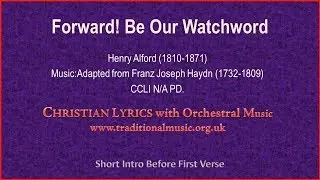 Forward! Be Our Watchword - Hymn Lyrics & Music