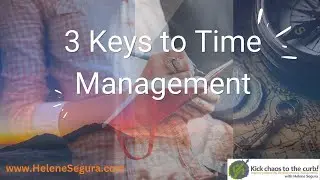 3 Keys to Time Management