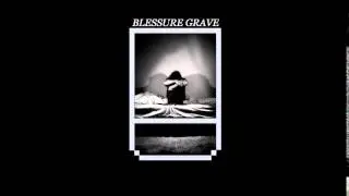 Blessure Grave - Watching
