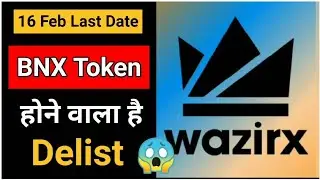 BNX Token Delist / Swaping of BNX token / Binaryx Token delisting / BNX Token in Wazirx 