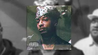 ball w/o you - 21 Savage (sped up)