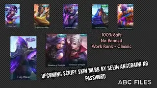 Upcoming Script Skin MLBB by Selin Anggraini - No Pass