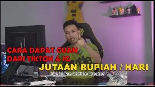 cara dapat cuan dari konten sosial media tiktok dan instagram