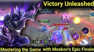 🏆 Mastering Mobile Legends: Moskov's Epic Finale Strategy Unleashed! 🎮 | Pro Gaming 4