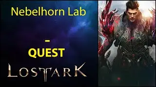 Nebelhorn Lab - Quest - Lost Ark