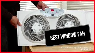 The Best Window Fan | Bionaire Twin Window Fan with Digital Thermostat 2019