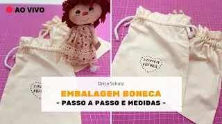 🔴 AULA: Embalagem para boneca - passo a passo completo e medias | Café com Drica
