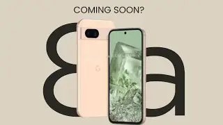 Google Pixel 8a - IT'S GETTING BETTER 🔥🔥