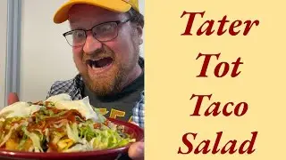 How to make Tater Tot Taco Salad?