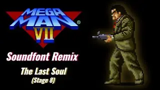 The Last Soul (Stage 8) Remix - Streets of Rage (Mega Man 7 Style)