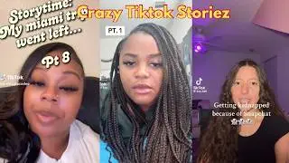 2 HOURS OF CRAZY & INSANE TIKTOK STORYTIME COMPILATION 