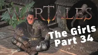 When the Girls Leave the Army | Wartales Part 34 | Arthes Tomb