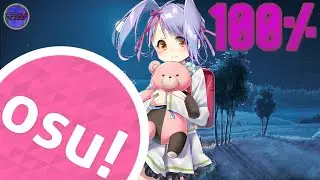 Osu! 100% Score | Already dead