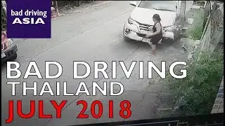 Bad Driving Thailand July 2018 - crash compilation