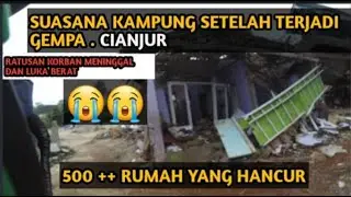 KELILING DI TITIK GEMPA CIANJUR.. NAGRAK, KAMPUNG RAWACINA. KEC CIANJUR. KELURAHAN NAGRAK part 1.