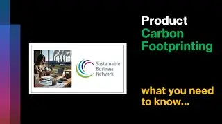 Product Carbon Footprinting - What is it and How to do it