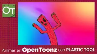 Animar con PLASTIC TOOL en OPENTOONZ - Tutorial animación