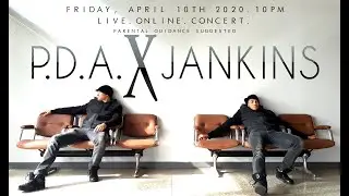P.D.A. / JANKINS Live. Online. Concert.