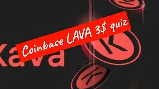 Coinbase LAVA 3$ quiz - answers