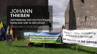 04 - Johann Thießen - Vertreibung der Deutschen in Russland & i.d. UdSSR - Kundgebung Friedland 2021