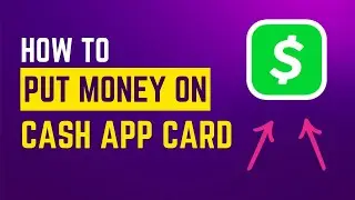 How to put Money on Cash App Card
