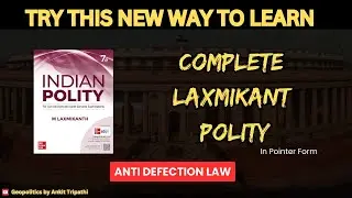 Read Complete *LAXMIKANT* Polity in POINTER form | ANTI DEFECTION LAW
