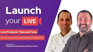 Tips and Tools to Improve Your Live Stream Production