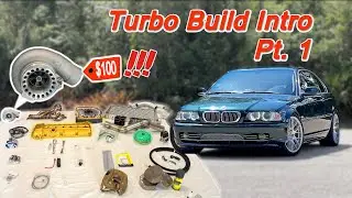 I'm putting a $100 eBay Turbo in my BMW E46!!! - Turbo Build pt. 1