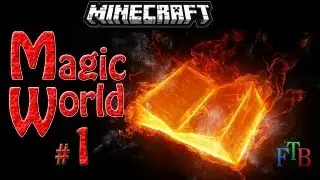 Minecraft (Magic World) #1 Новый мир
