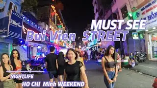 VIETNAM NIGHTLIFE, HO CHI MIN BUI Vien Street, Saigon